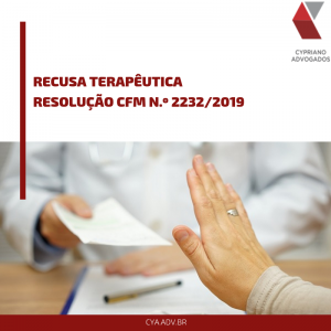 Recusa Terapêutica - Resolução CFM n.º 2232/2019 